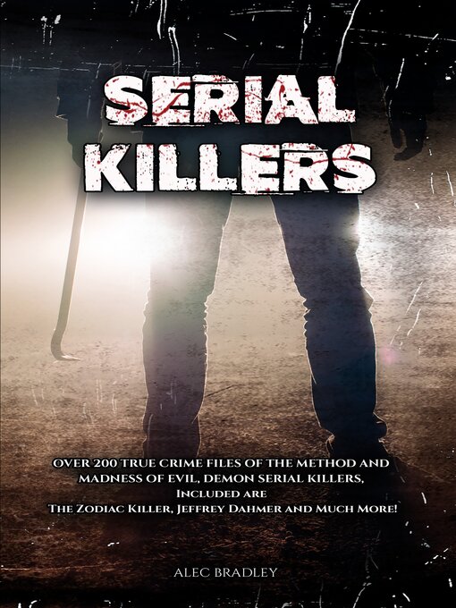 Title details for Serial Killers by Alec Bradley - Available